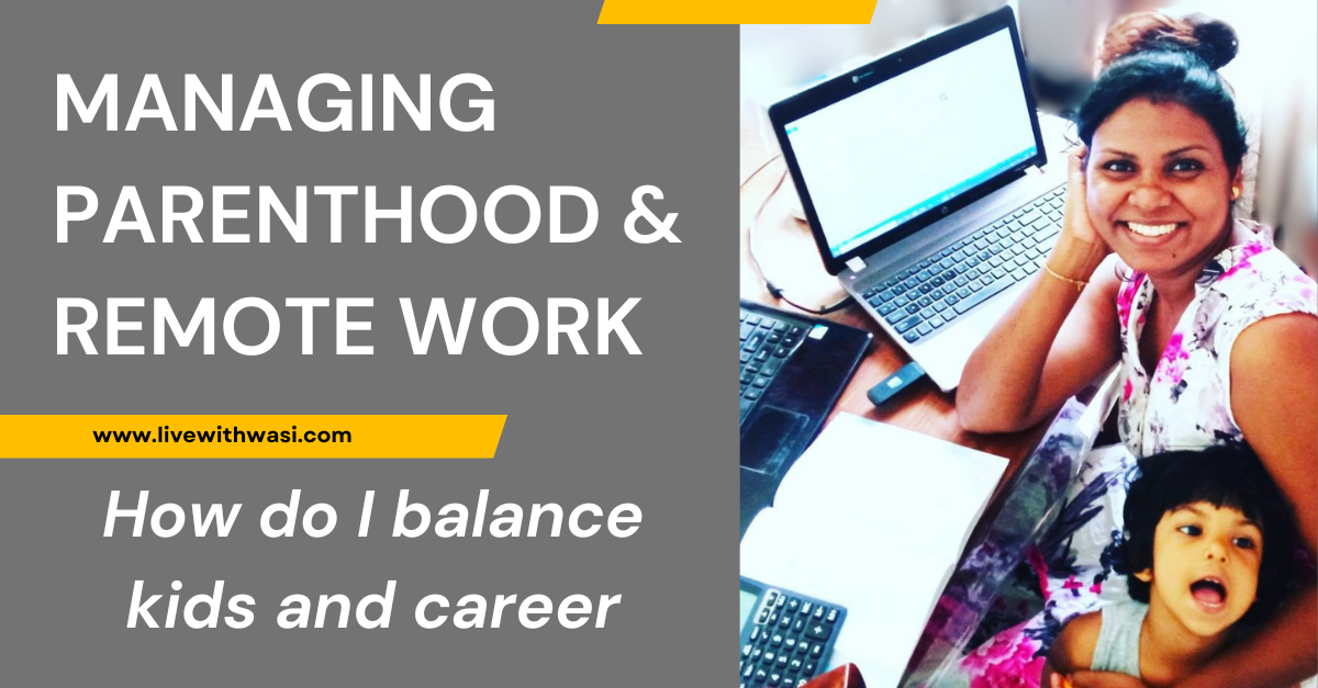 Family Work life Balance: How do I Balance Kids and Career - Live with Wasi